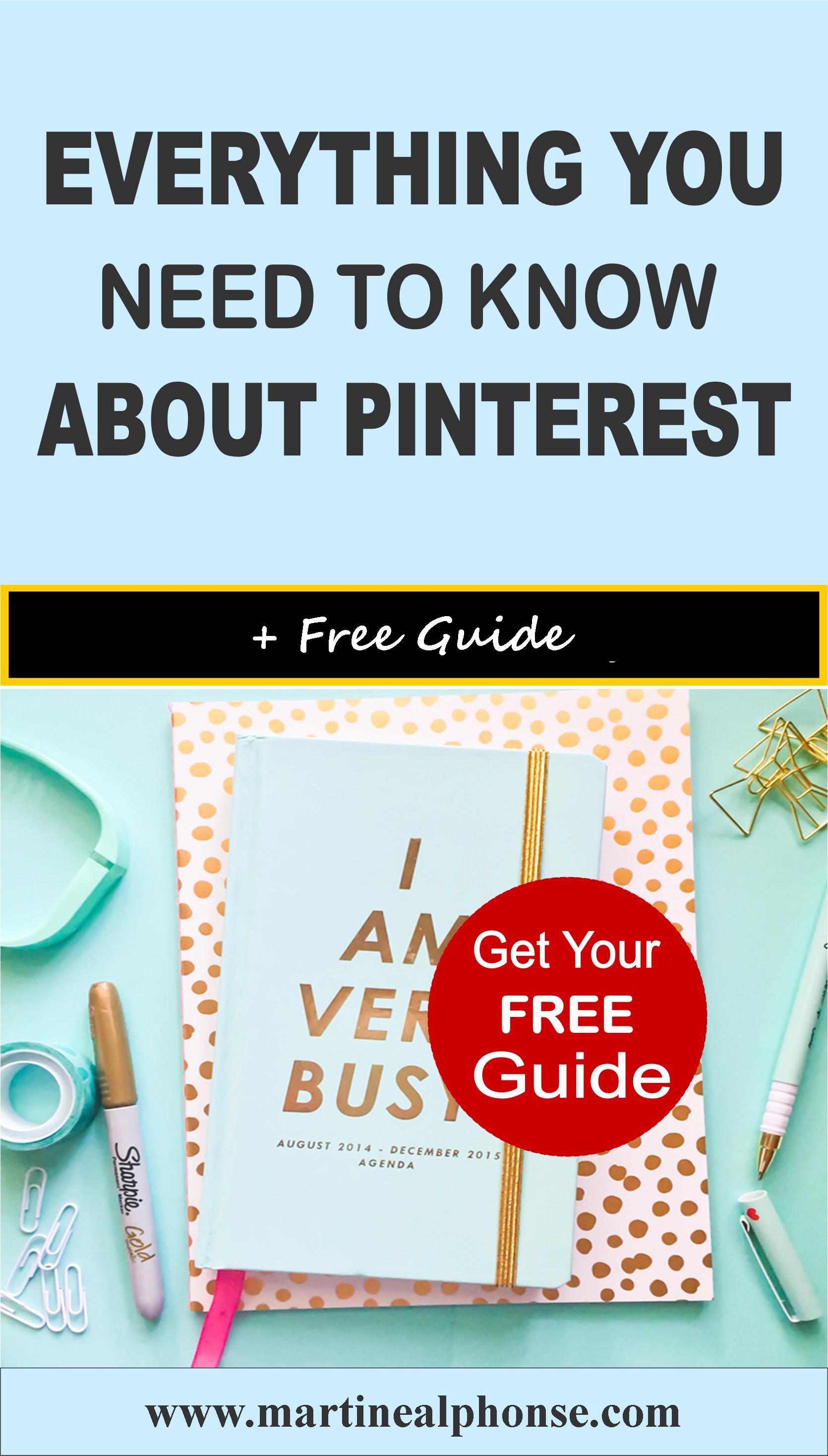 Everything You Need To Know About Pinterest - Martine Alphonse