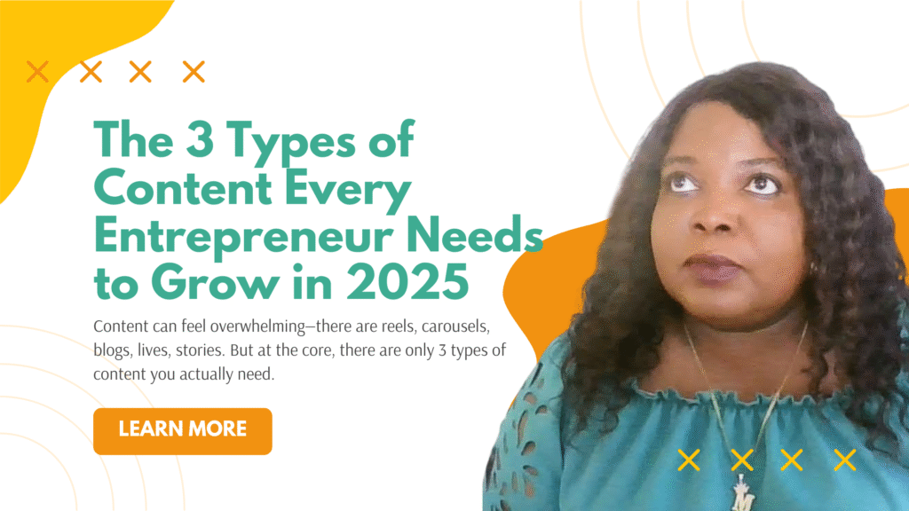 The 3 Types of Content Every Entrepreneur Needs to Grow in 2025