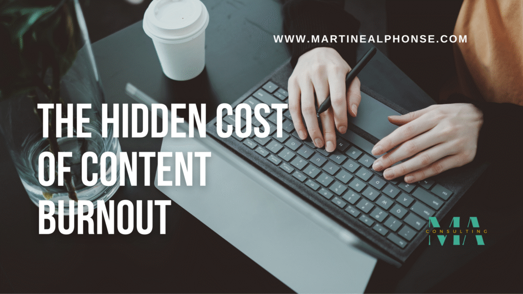 The Hidden Cost of Content Burnout